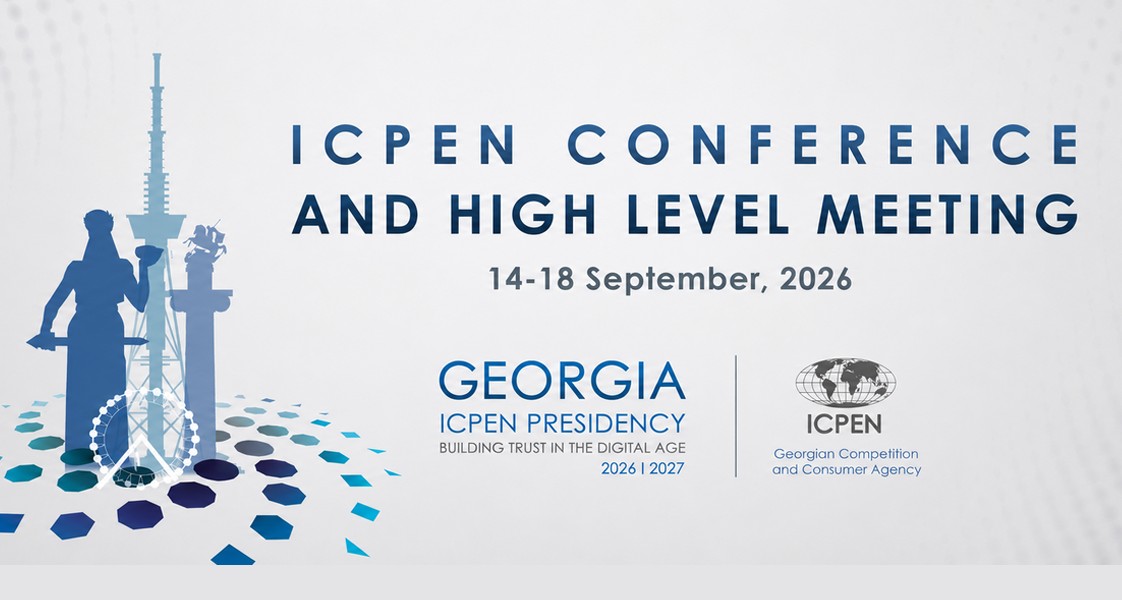 ICPEN-ის კონფერენცია და მაღალი დონის შეხვედრა (ICPEN-ის საქართველოს თავმჯდომარეობა: „ნდობის შენება ციფრულ ეპოქაში“ (2026–2027))